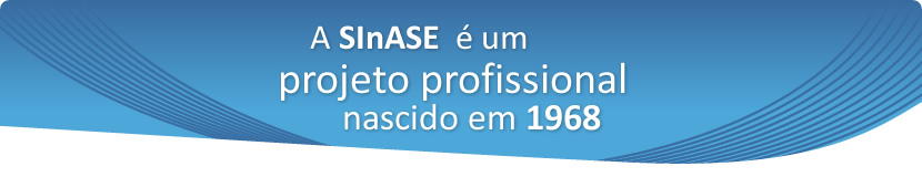 SiNASE é um projeto profissional nascido em 1968